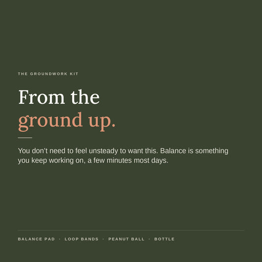 From the ground up. You don't need to feel unsteady to want this