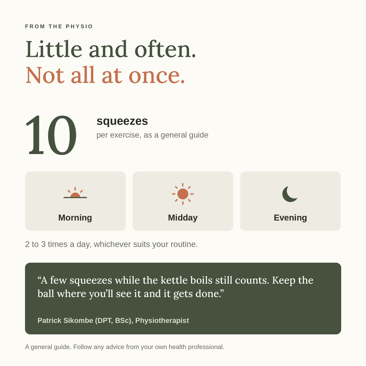 Little and often: ten squeezes, two to three times a day, with a note from physiotherapist Patrick Sikombe