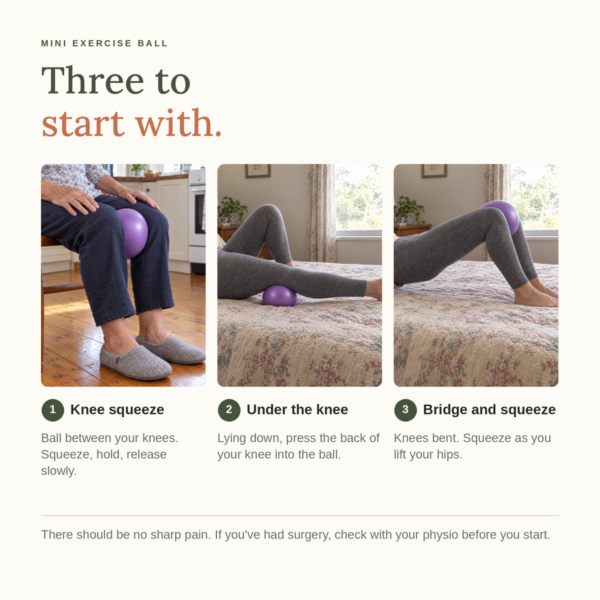 Three ways to start: seated knee squeeze, pressing into the ball under the knee, and a bridge with the ball between the knees