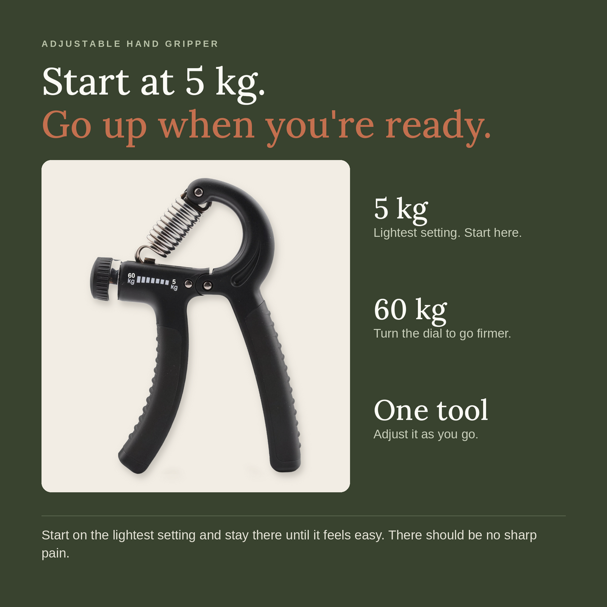 Start at 5 kg, go up when you're ready: the adjustable hand gripper goes from 5 to 60 kg