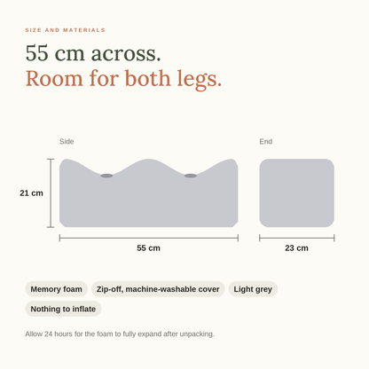 Comfort Leg Pillow dimensions: 55 cm long, 23 cm deep, 21 cm high