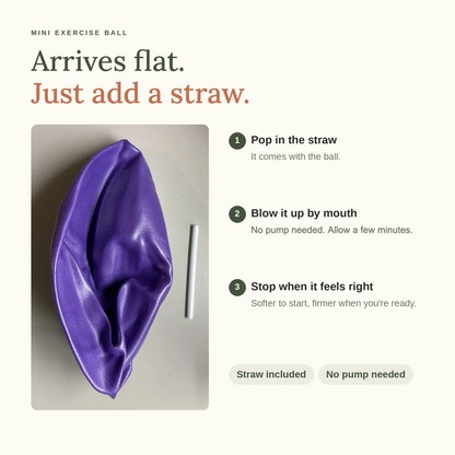 The ball arrives flat with a straw and is blown up by mouth