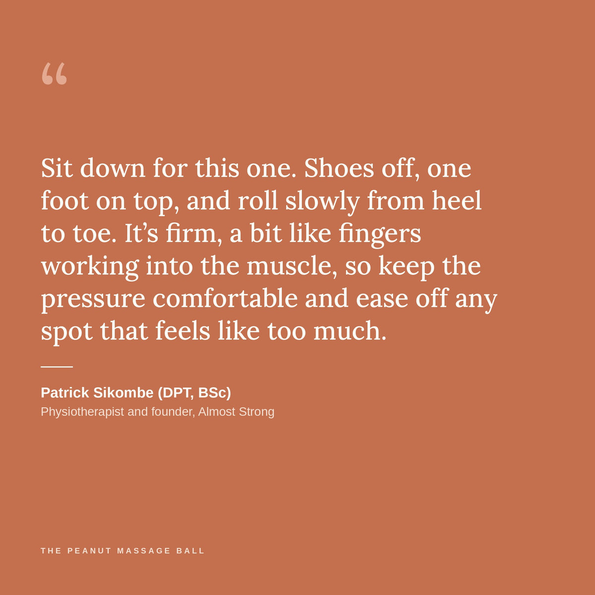 A note from physiotherapist Patrick Sikombe on using the Peanut Massage Ball